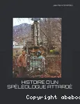 Histoire d'un spéléologue attardé vignette